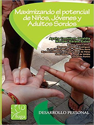cover image of Maximizando el potencial de los niños, jóvenes y adultos sordos